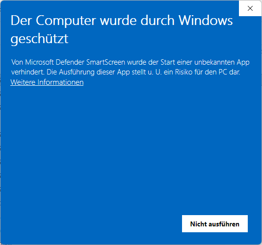 Blauer SmartScreen-Hinweis „Der Computer wurde durch Windows geschützt" mit dem Link „Weitere Informationen"
